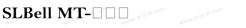 SLBell MT字体转换